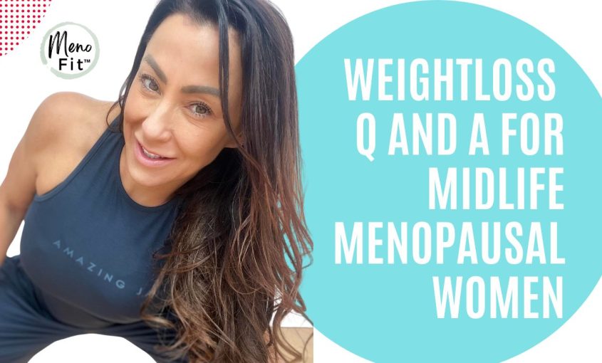 Weightloss Q and A for Midlife Women