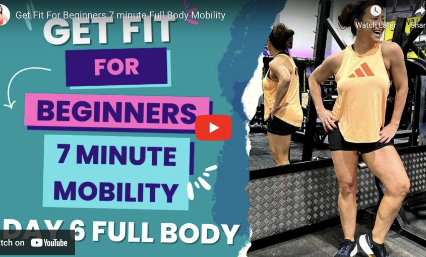 Get Fit For Beginners 7 minute Full Body Mobility